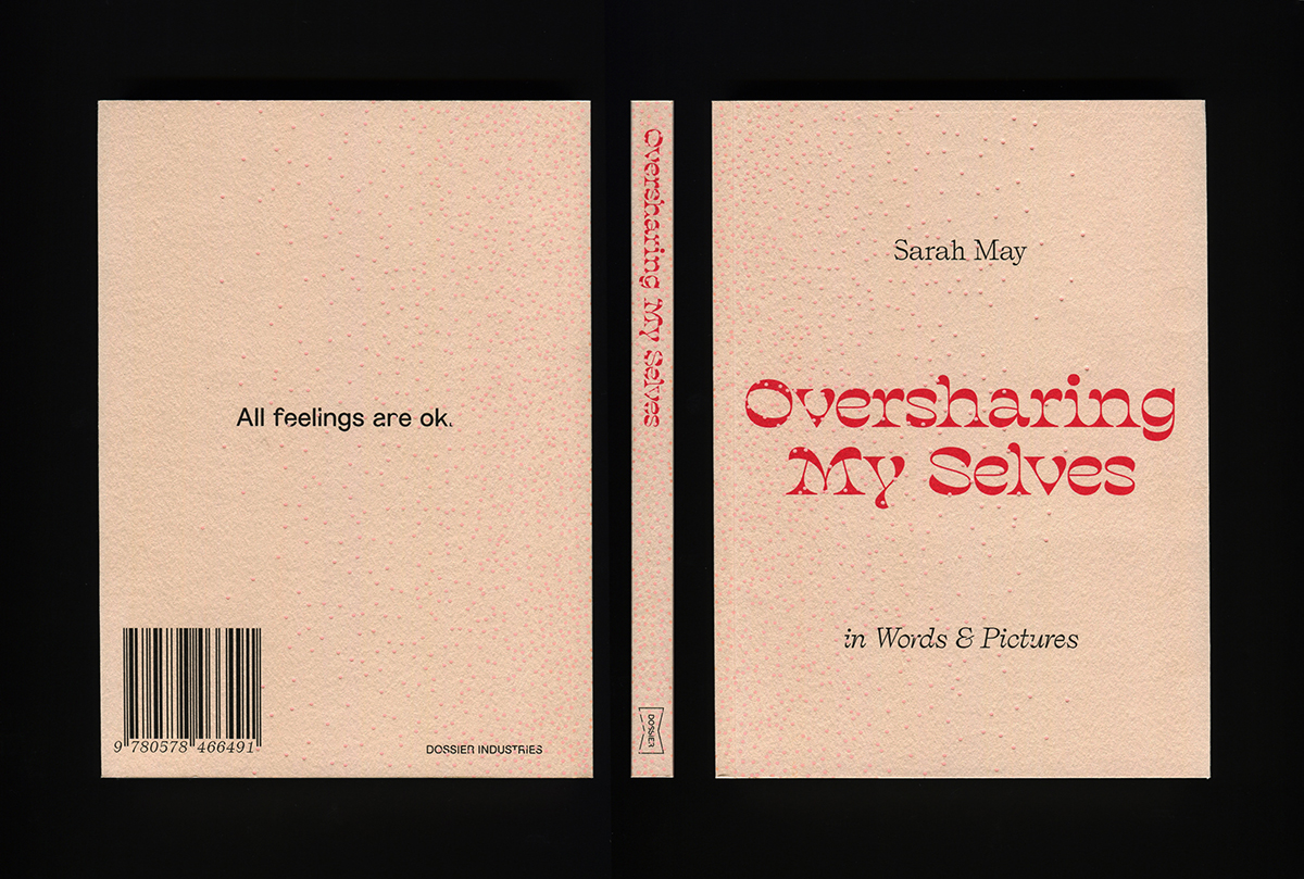 Front and back cover of Oversharing My Selves, designed by Annette Dennis